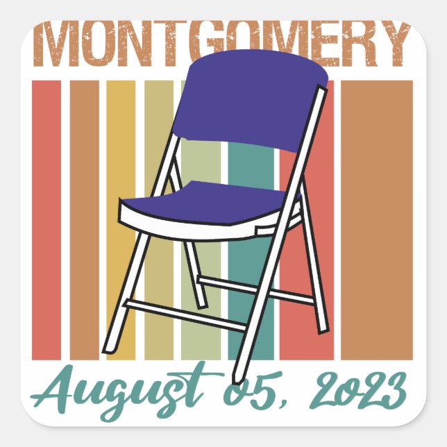 Sticker Carré Montgomery Brawl Folding Chair 5 août 2023 (Devant)