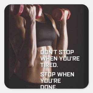 Sticker Carré Motivation de gym - Arrêtez quand vous avez fini -