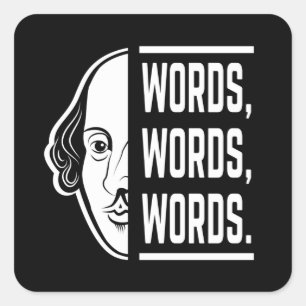 Sticker Carré Mots Mots Mots Citation de Shakespeare Thésard