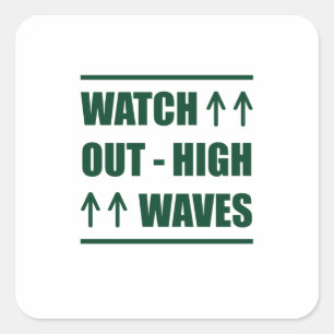 Sticker Carré Music Watch Out High Waves