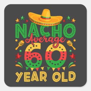 Sticker Carré Nacho Moyenne 60 ans Cinco de Mayo