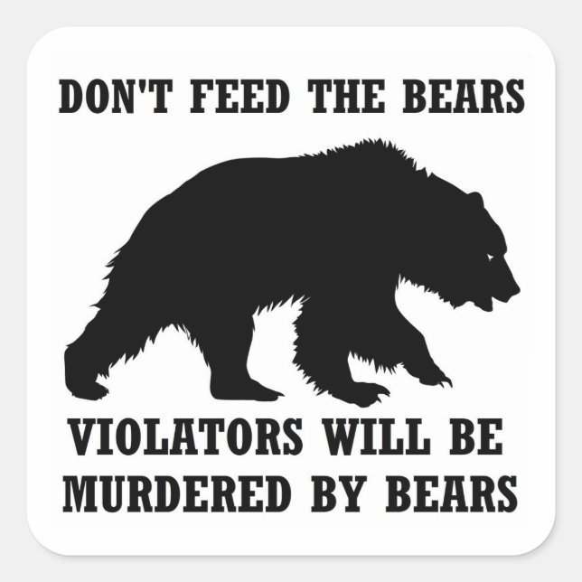 Sticker Carré N'alimentez pas l'autocollant des ours (Devant)
