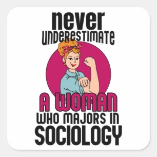 Sticker Carré Ne jamais sous-estimer la sociologie féminine