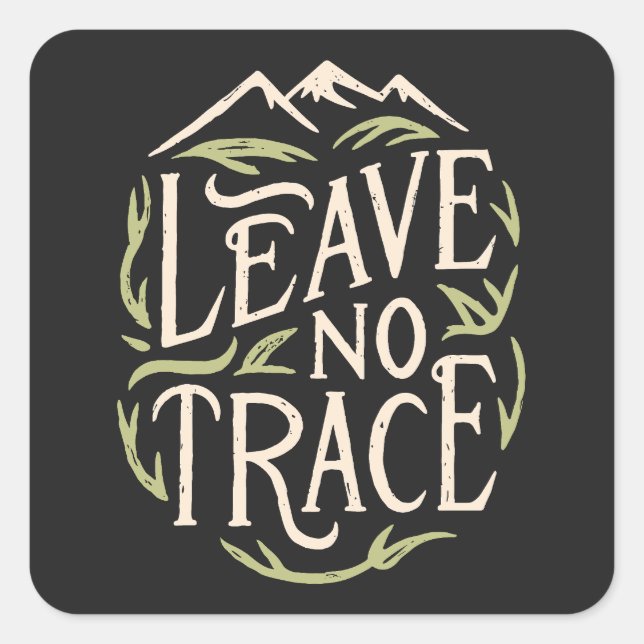 Sticker Carré Ne laisser aucune trace (Devant)