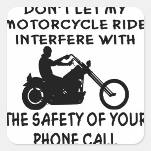 Sticker Carré Ne laissez pas ma motocyclette interférer avec