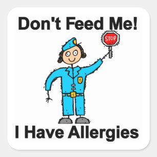 Sticker Carré Ne m'alimentez pas que j'ai des allergies