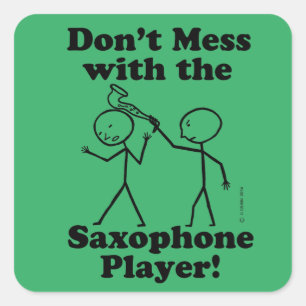 Sticker Carré Ne manquez pas avec le Saxophone Player Sticke Car