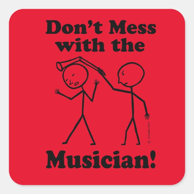 Sticker Carré Ne vous mêlez pas de l'autocollant Carré musicien (Devant)