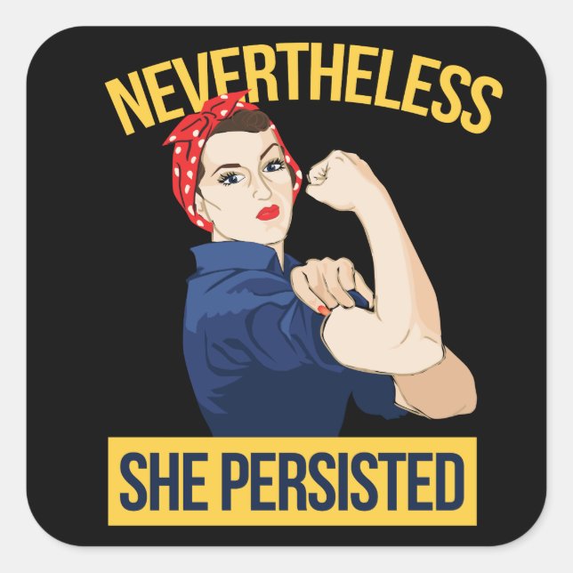 Sticker Carré néanmoins, elle a persisté (Devant)