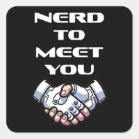 Nerd de vous rencontrer - Ami amusant pour les Gee