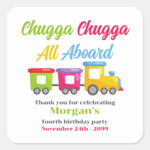 Sticker Carré N'importe quel âge Anniversaire Fête Chugga Choo T