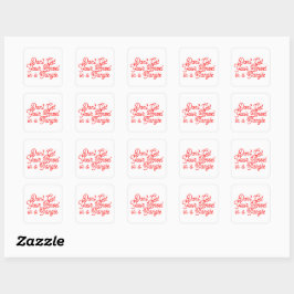 Sticker Carré N'obtenez pas votre manteau dans un joint d'envelo