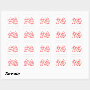 Sticker Carré N'obtenez pas votre manteau dans un joint d'envelo