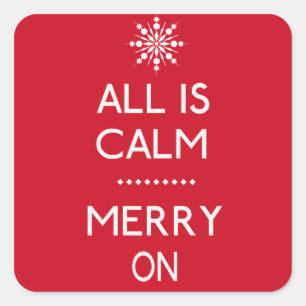 Sticker Carré Noël drôle Tout est calme ID588