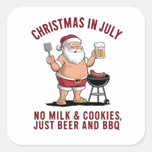 Sticker Carré Noël en juillet : Pas de lait, pas de biscuits, ju