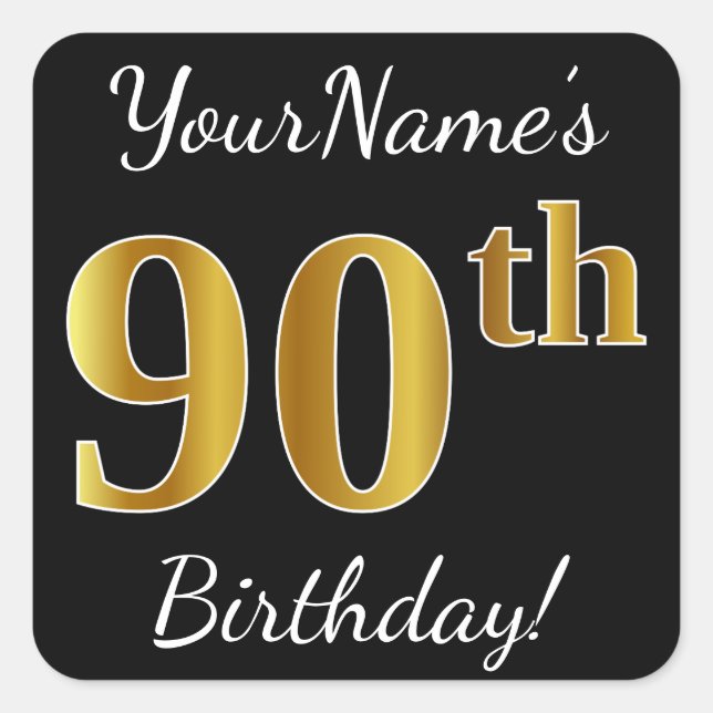 Sticker Carré Noir, Faux Gold 90e anniversaire + Nom personnalis (Devant)