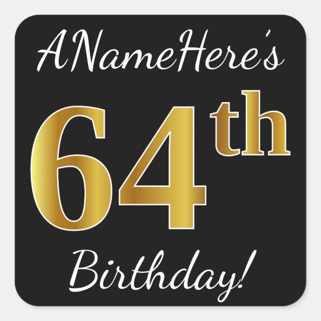 Sticker Carré Noir, Faux Or 64e anniversaire + Nom personnalisé (Devant)