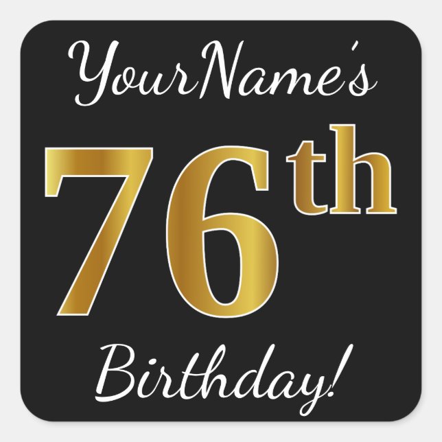 Sticker Carré Noir, Faux Or 76e anniversaire + Nom personnalisé (Devant)