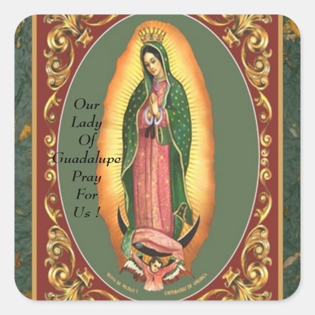 Sticker Carré notre dame de guadalupe prie pour nous ! (Devant)