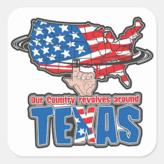 Sticker Carré Notre pays tourne autour du Texas