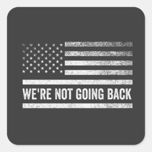 Sticker Carré Nous ne retournerons pas voter Blue President USA 