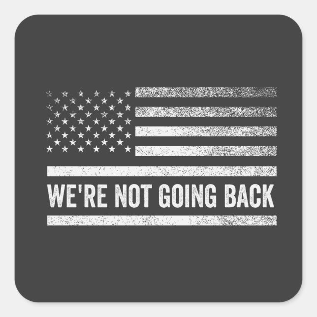 Sticker Carré Nous ne retournerons pas voter Blue President USA  (Devant)