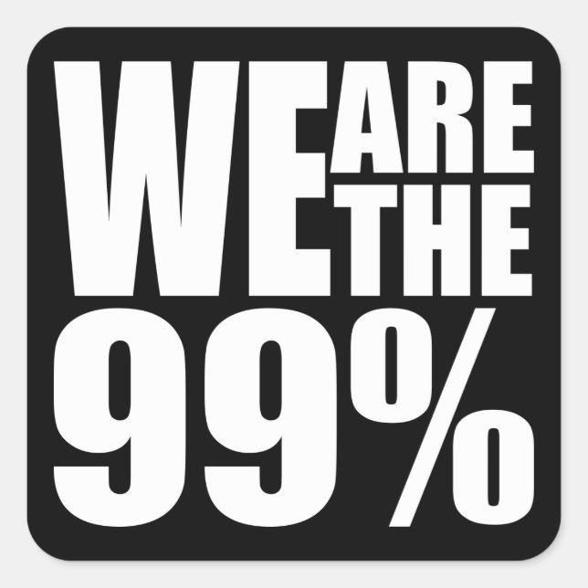 Sticker Carré Nous sommes l'autocollant de 99% (Devant)