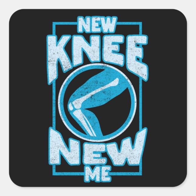Sticker Carré Nouveau genou New Me Knee Remplacement du genou (Devant)