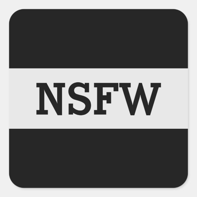 Sticker Carré NSFW Non Sécurisé Pour Le Travail (Devant)