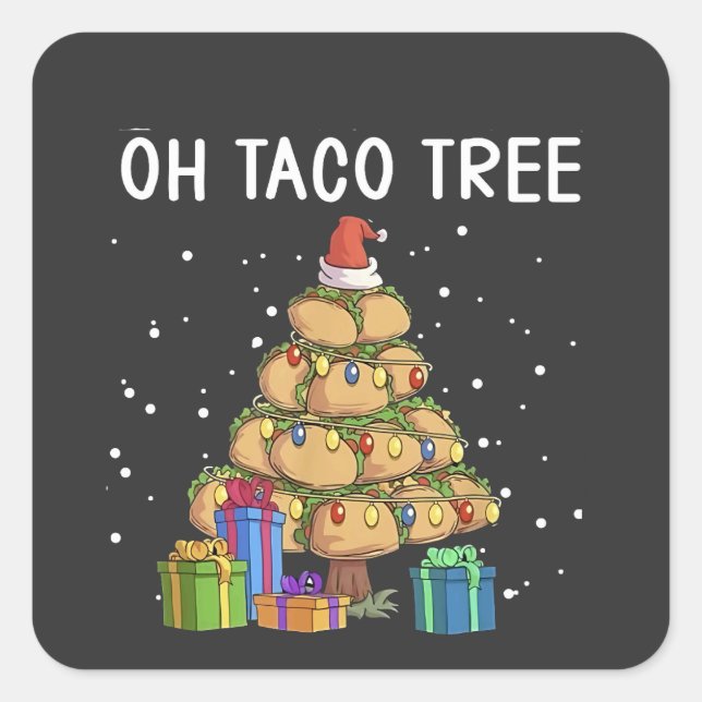 Sticker Carré Oh Taco Tree Drôle Nourriture Mexicaine Laide Noël (Devant)