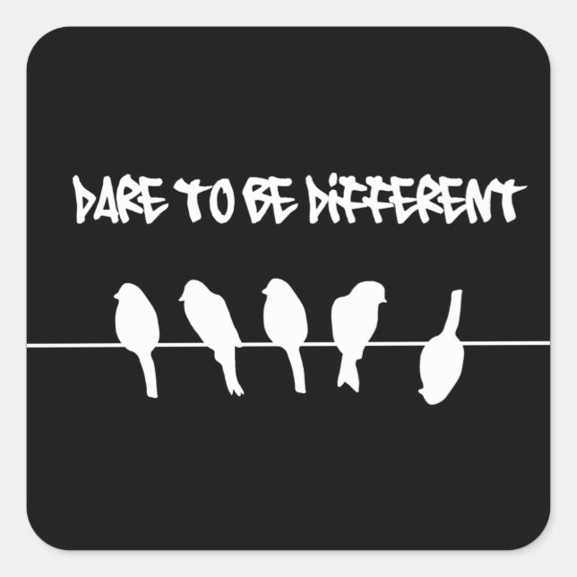 Sticker Carré Oiseaux sur un fil - oser être différent (noir) (Devant)