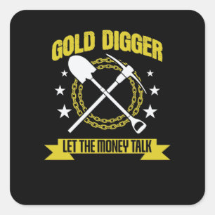 Sticker Carré Or Digger Argent Fortune