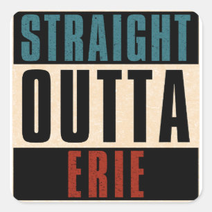 Sticker Carré Outta droite Erie Pennsylvania PA