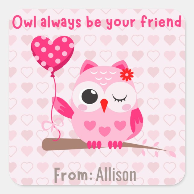 Sticker Carré Owl Soyez toujours votre ami Enfants Saint Valenti (Devant)