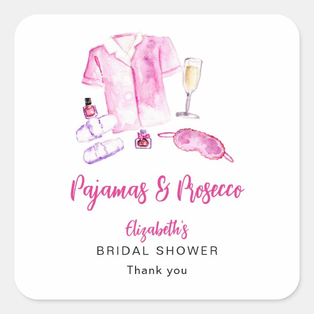 Sticker Carré Pajamas and Prosecco Bridal Shower Pink Custom (Devant)