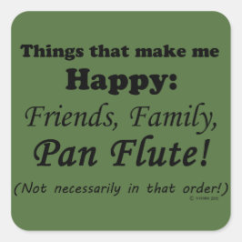 Sticker Carré Pan Flute Me Rend Heureux