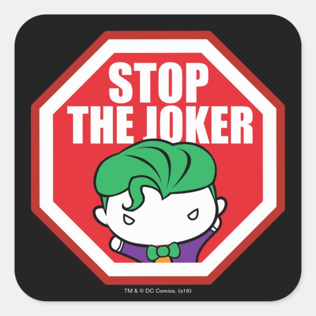 Sticker Carré Panneau Chibi "Stop The Joker" (Devant)