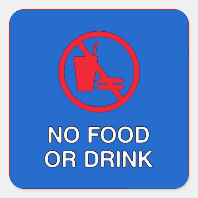 Sticker Carré Panneau Pas De Nourriture Ou De Boissons (Devant)