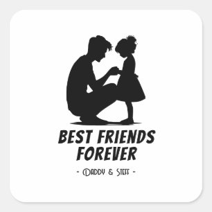 Sticker Carré Papa-Fille Meilleur Ami Pour Toujours - Nom Person