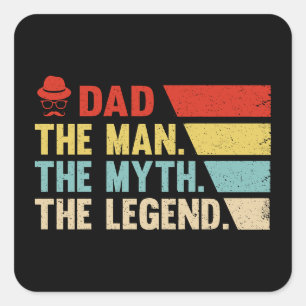 Sticker Carré Papa. L'Homme, Le Mythe, La Légende.