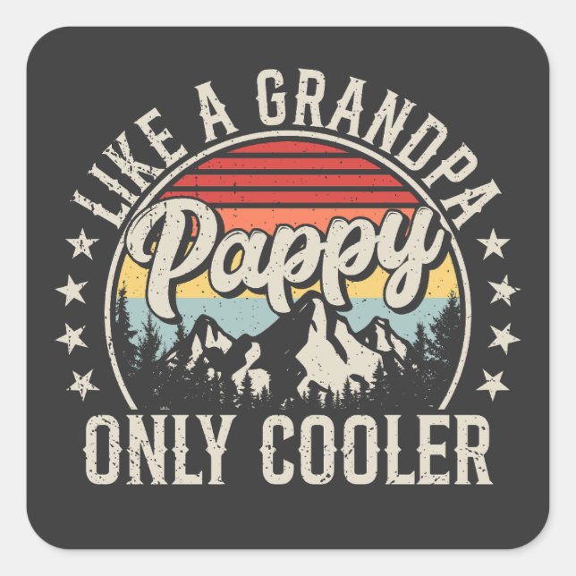 Sticker Carré Pappy Like a Grand-père Only Glacière Retro (Devant)