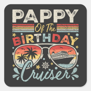 Sticker Carré Pappy of the Birthday Cruiser Vacation