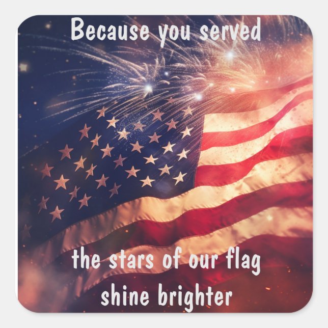 Sticker Carré Parce que tu as servi (Devant)