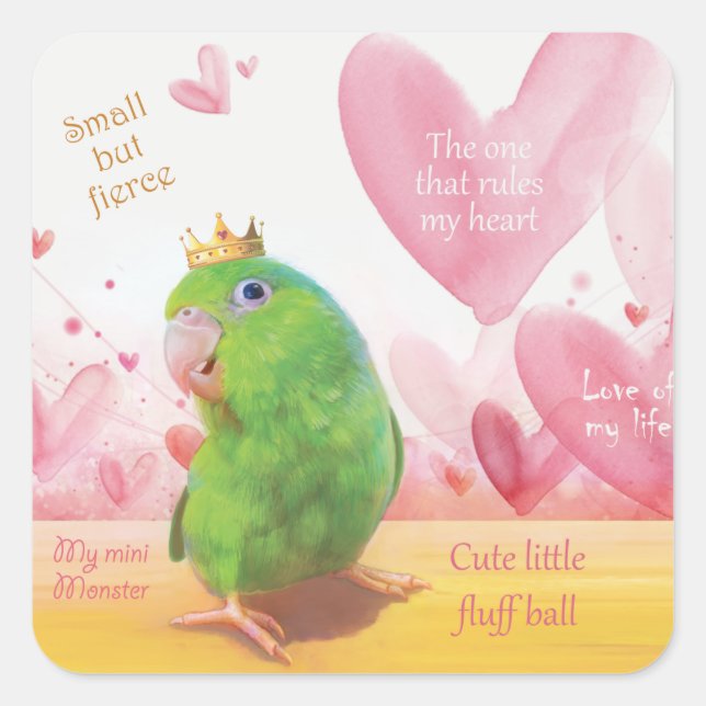 Sticker Carré Parrotlet, Roi de mon coeur (Devant)