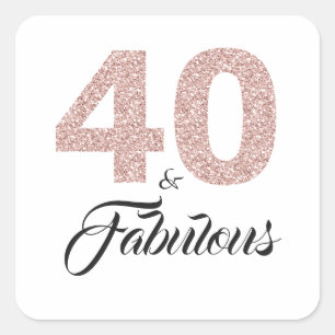 Sticker Carré Parties scintillant rose 40 et fabuleux   40e anni