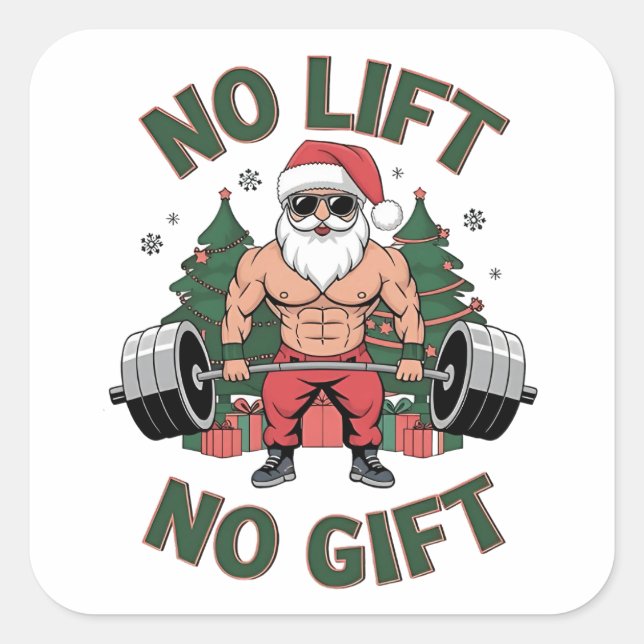 Sticker Carré Pas d'ascenseur Pas de cadeau Amusant Santa Claus  (Devant)