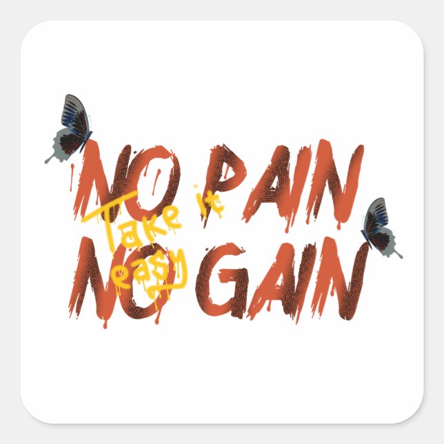 Sticker Carré Pas de douleur ni gain (Devant)