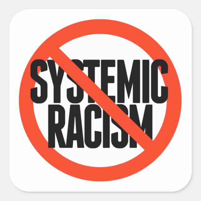 Sticker Carré Pas de racisme systémique (Devant)