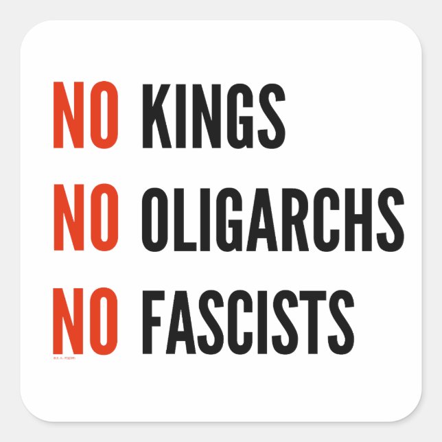 Sticker Carré Pas de rois Oligarques fascistes (Devant)
