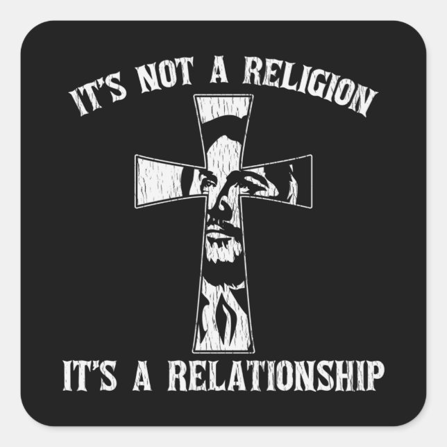 Sticker Carré Pas la religion C'est une relation Jésus chrétien (Devant)